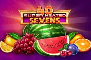 40 Super Heated Sevens