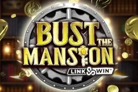 Bust The Mansion