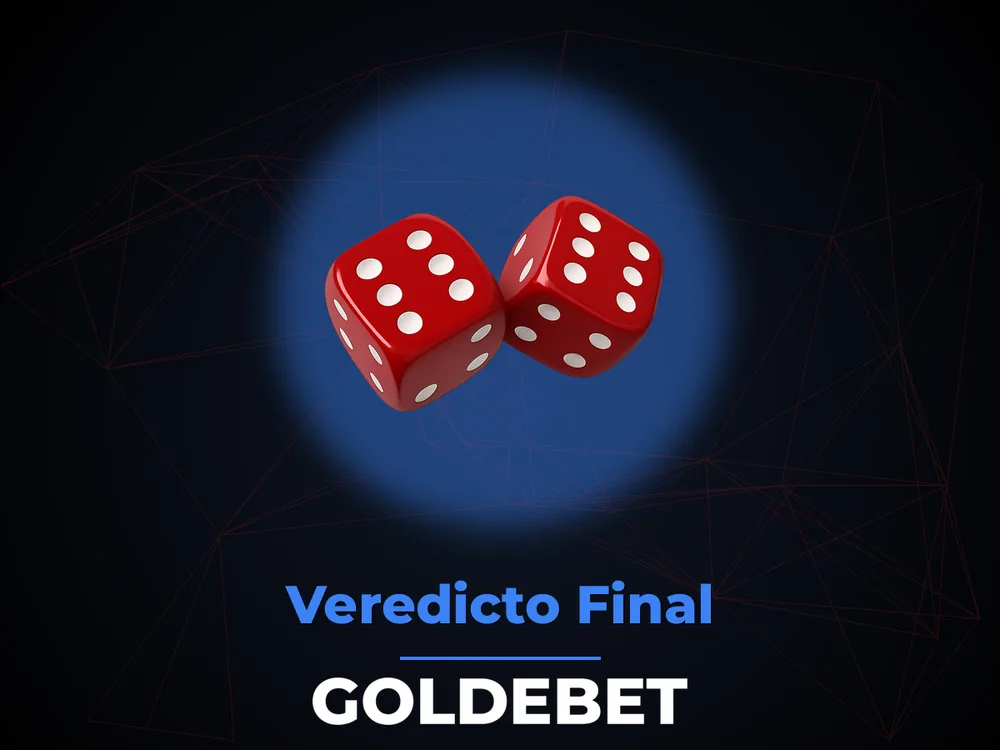 Goldebet - Veredicto Final