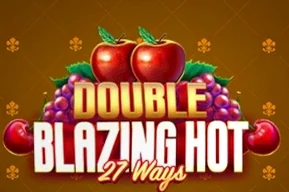 Double Blazing Hot 27 Ways