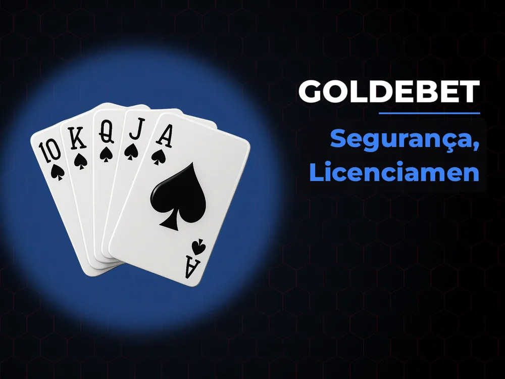 Goldebet - Segurança, Licenciamen